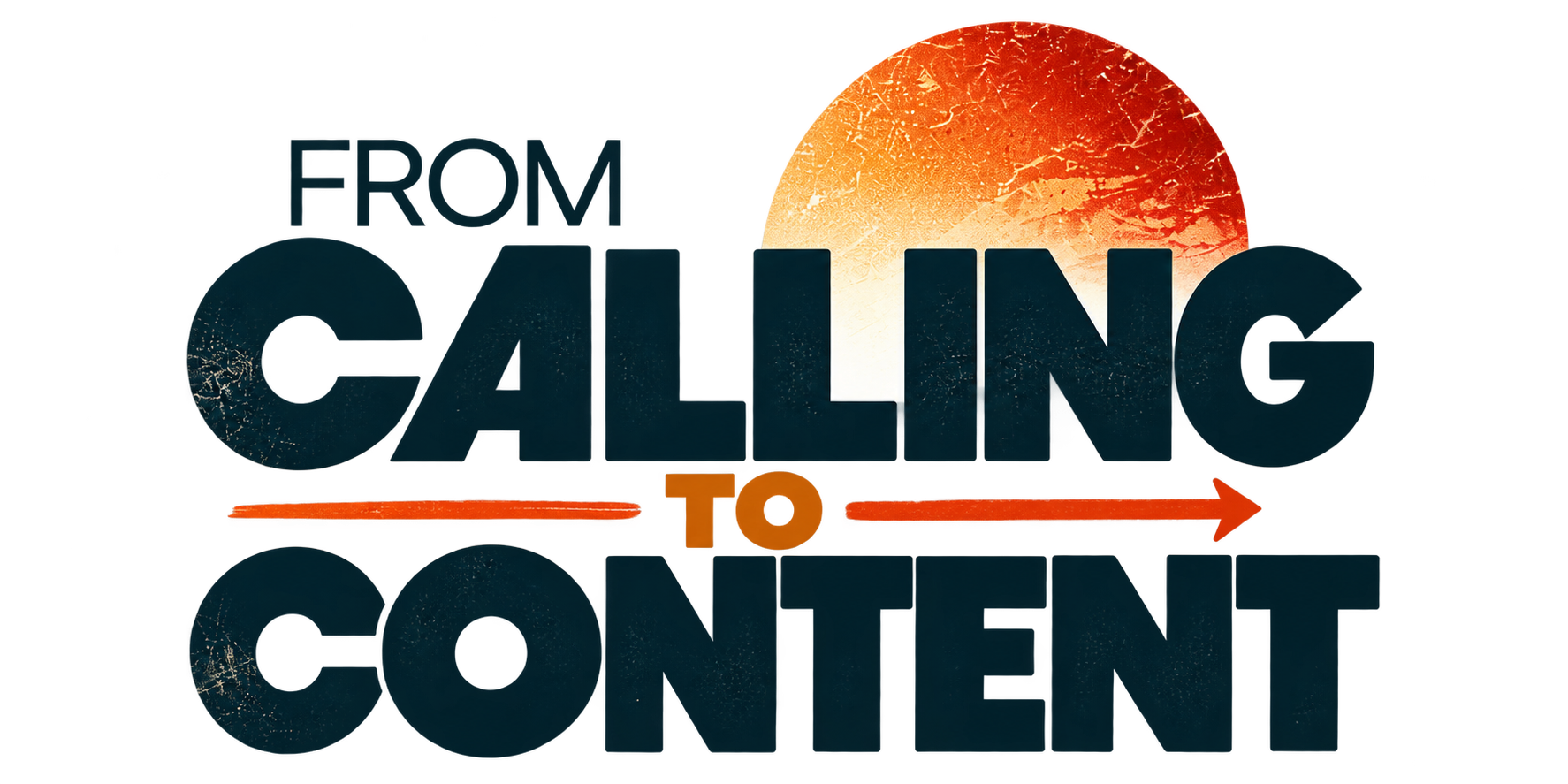 From Calling to Content